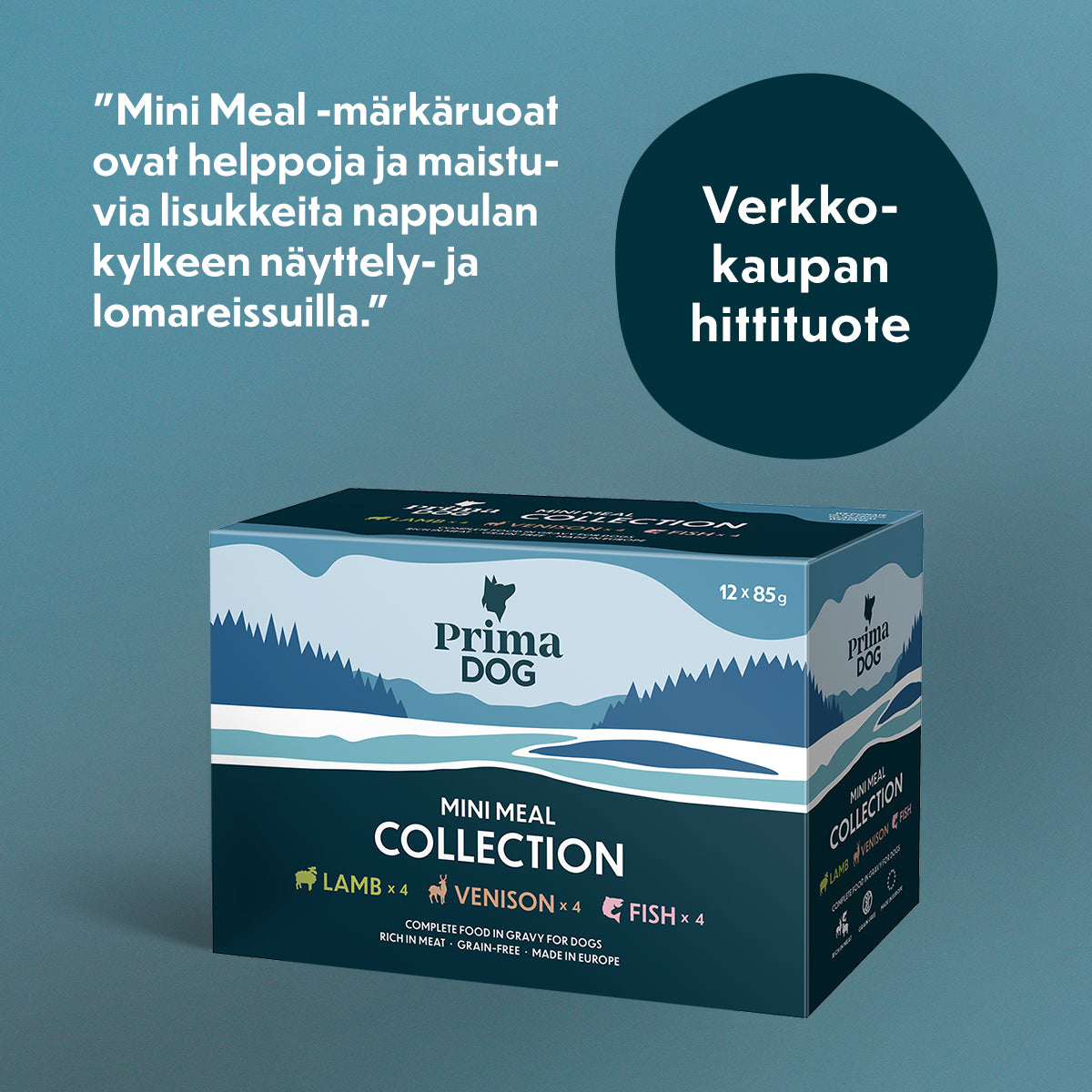 "Mini Meal -märkäruoat ovat helppoja ja maistuvia lisukkeita nappulan kylkeen näyttely- ja lomareissulla."